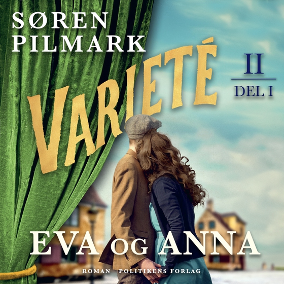 Varieté. Eva og Anna - del 1