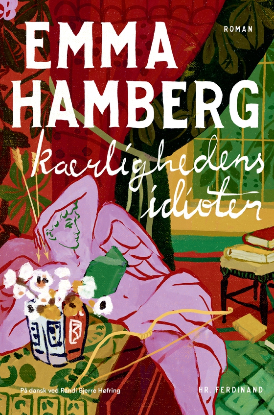 Kærlighedens idioter (e-bog) af Emma Hamberg