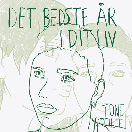 Det bedste år i dit liv (lydbog) af Tone Ottilie