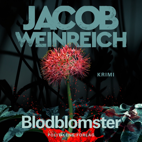 Blodblomster (lydbog) af Jacob Weinreich