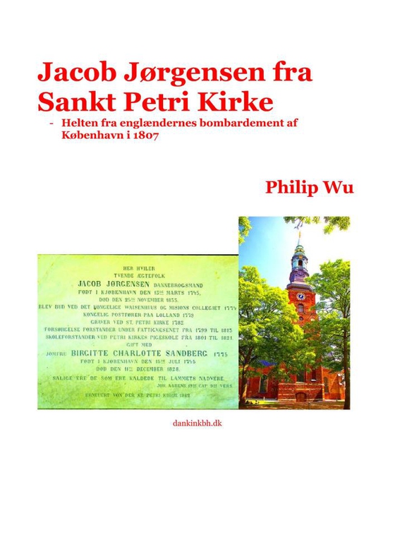 Jacob Jørgensen fra Sankt Petri Kirke (e-bog) af Philip Wu