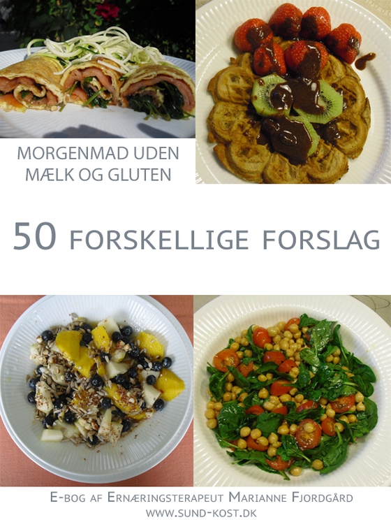 Morgenmad uden mælk og gluten. 50 forskellige forslag (e-bog) af Marianne Fjordgård