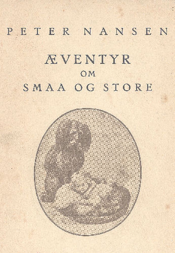 Æventyr om små og store (e-bog) af Peter Nansen