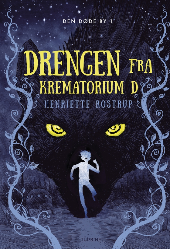 Drengen fra krematorium D (e-bog) af Henriette Rostrup