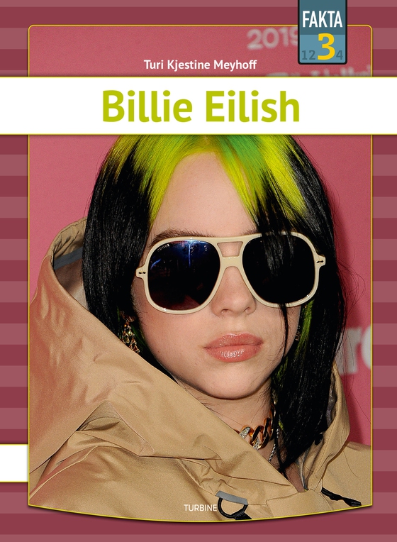 Billie Eilish (e-bog) af Turi Kjestine Meyhoff