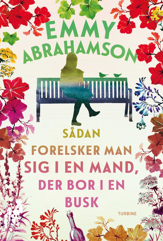 Sådan forelsker man sig i en mand, der bor i en busk (lydbog) af Emmy Abrahamson