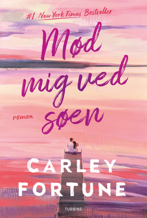 Mød mig ved søen (e-bog) af Carley Fortune