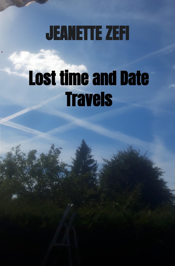Lost time and Date Travels (e-bog) af Jeanette Zefi