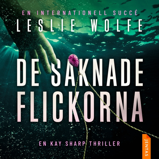 De saknade flickorna (lydbog) af Leslie  Wolfe