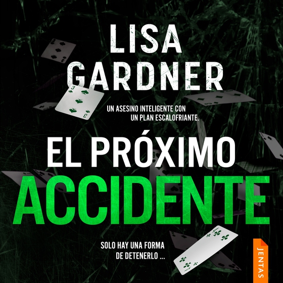 El próximo accidente (lydbog) af Lisa Gardner