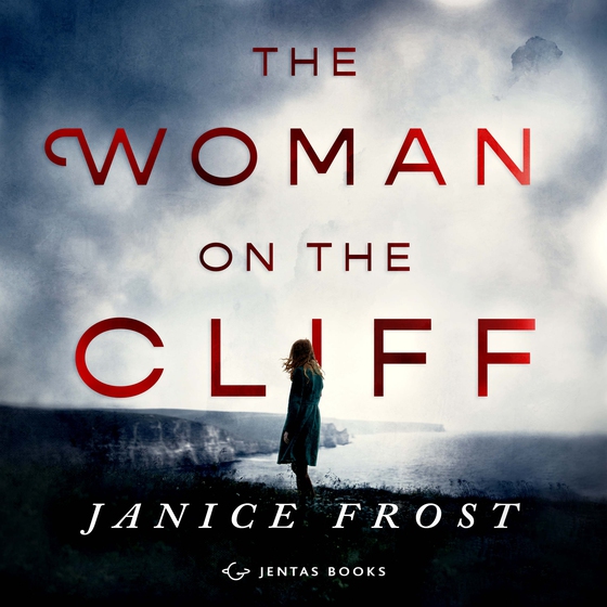 The Woman on the Cliff (lydbog) af Janice Frost