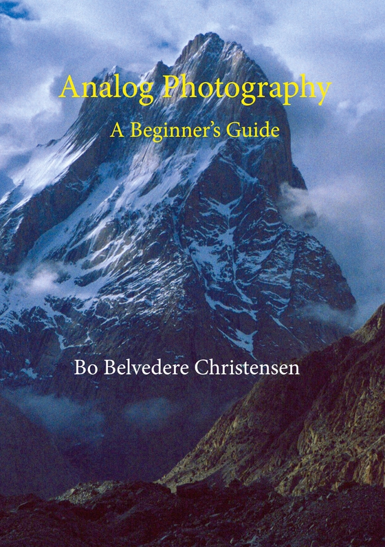 Analog Photography - A Beginner's Guide (e-bog) af Bo Belvedere Christensen