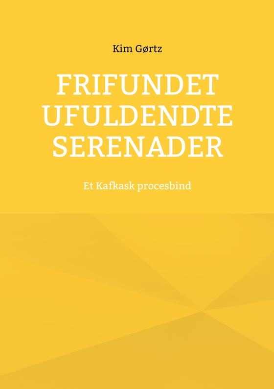 Frifundet Ufuldendte serenader