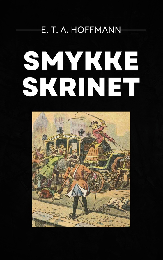 Smykkeskrinet (e-bog) af E. T. A. Hoffmann