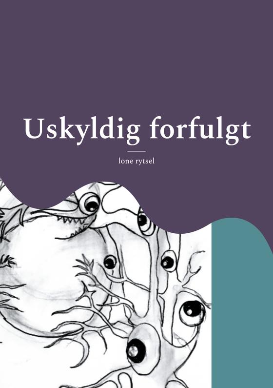 Uskyldig forfulgt (e-bog) af Lone Rytsel