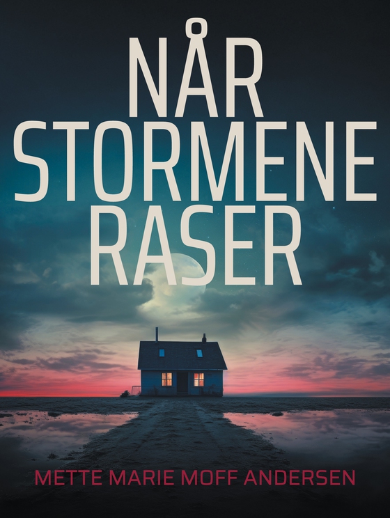 Når Stormene Raser - Styrke findes i stilhedens dybde (e-bog) af Mette Marie Moff Andersen