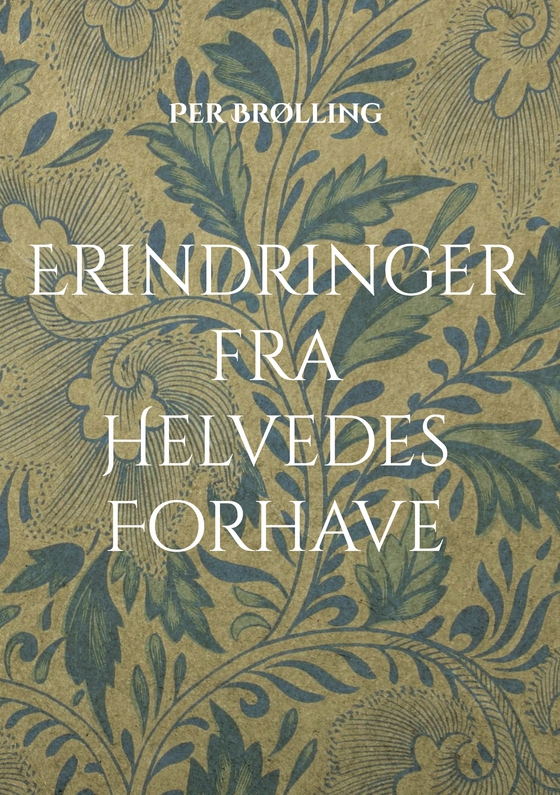 Erindringer fra Helvedes Forhave