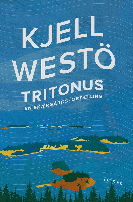 Tritonus - En skærgårdsfortælling (e-bog) af Kjell Westö