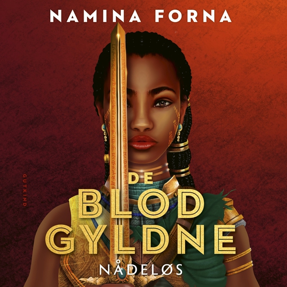 De blodgyldne - Nådeløs (lydbog) af Namina Forna