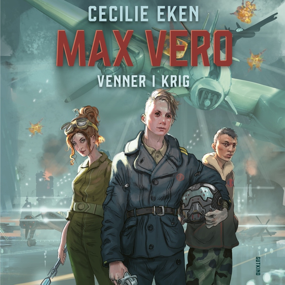 Max Vero – Venner i krig (lydbog) af Cecilie Eken