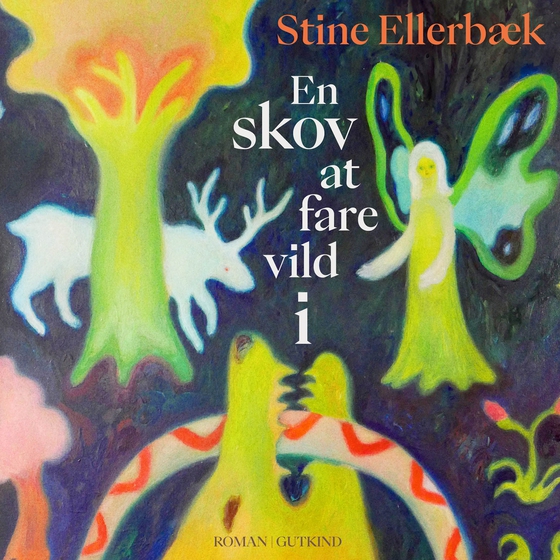 En skov at fare vild i (lydbog) af Stine  Ellerbæk