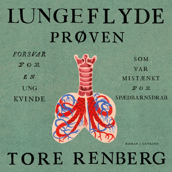 Lungeflydeprøven (lydbog) af Tore Renberg
