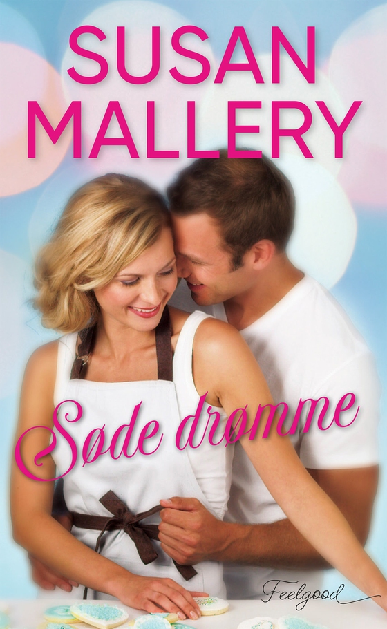 Søde drømme (e-bog) af Susan Mallery