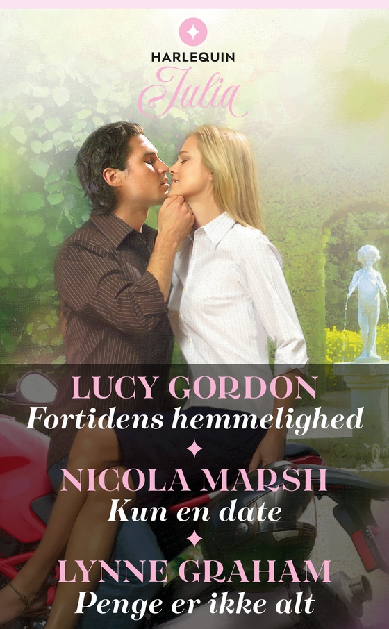 Fortidens hemmelighed / Kun en date / Penge er ikke alt (e-bog) af Lucy Gordon