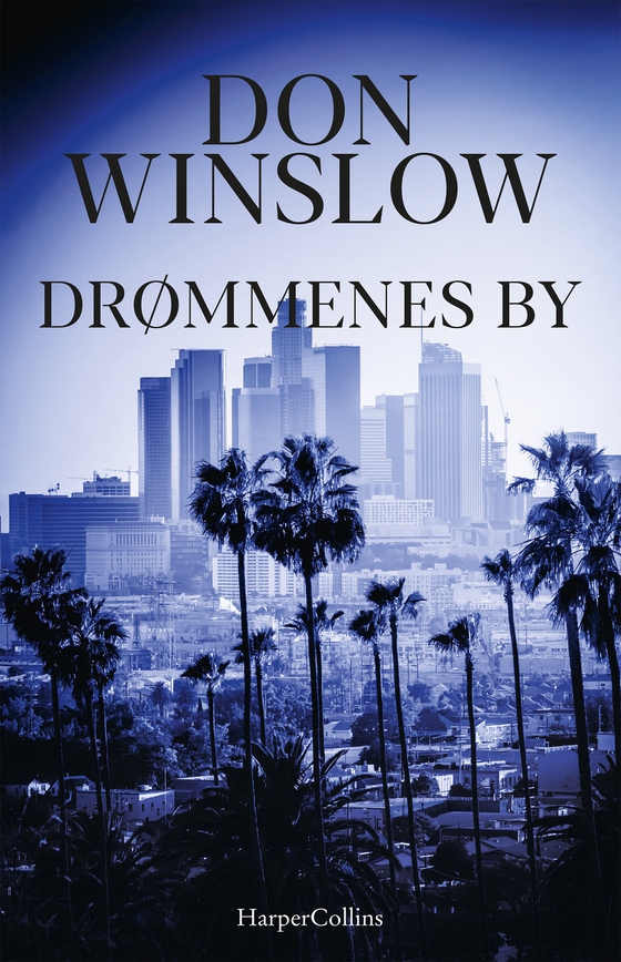 Drømmenes by (e-bog) af Don Winslow