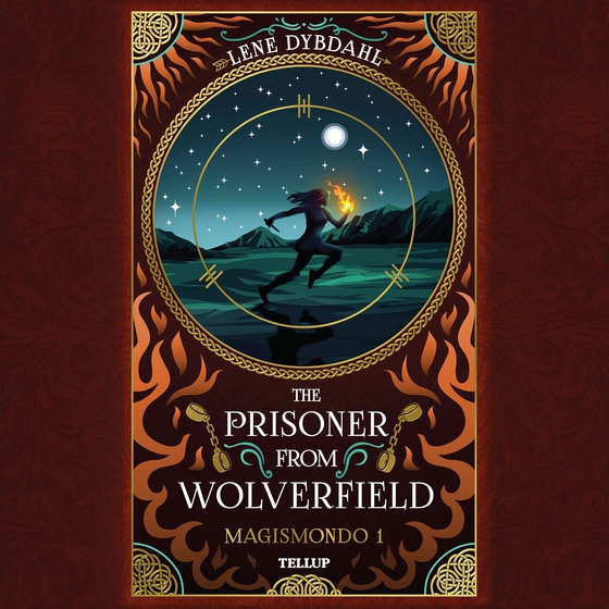 Magismondo #1: The Prisoner from Wolverfield (lydbog) af Lene Dybdahl
