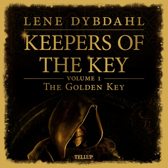 Keepers of the Key #1: The Golden Key (lydbog) af Lene Dybdahl