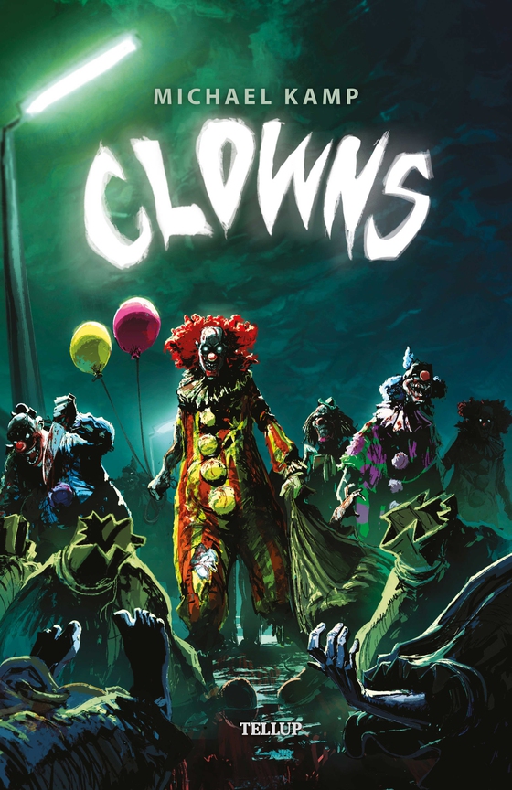 Clowns #1: Clowns (e-bog) af Michael Kamp