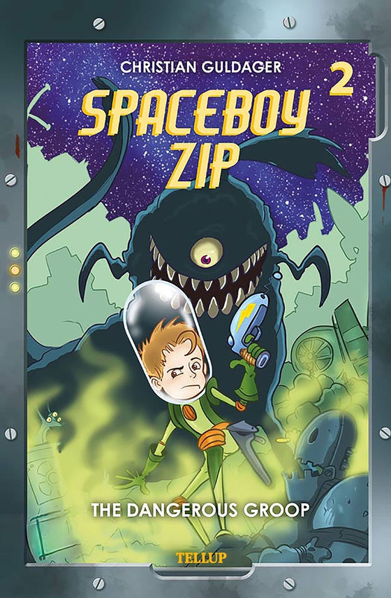 Spaceboy Zip #2: The Dangerous Groop (e-bog) af Christian Guldager