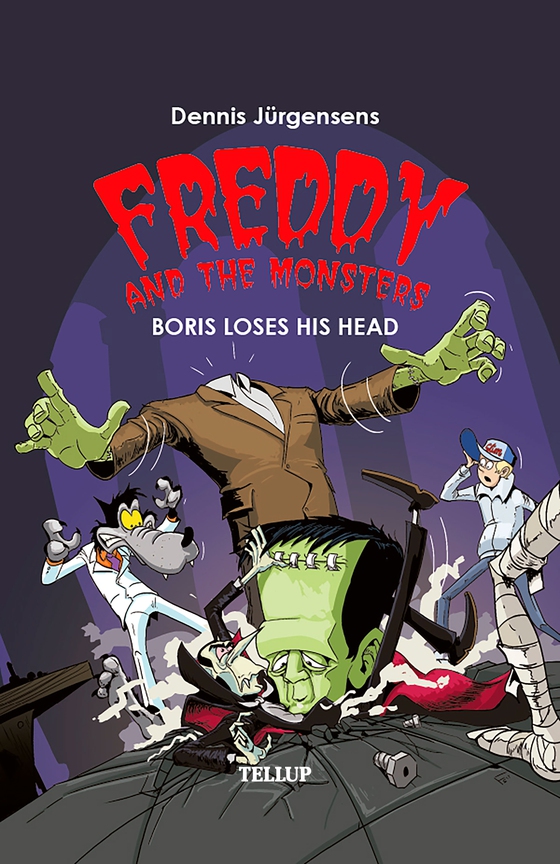 Freddy and the Monsters #1: Boris Loses his Head