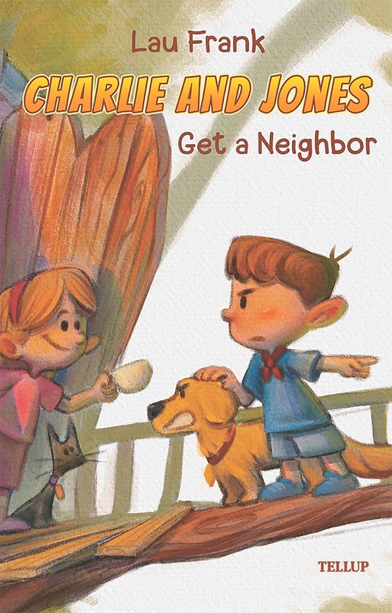 Charlie and Jones #3: Get a Neighbor (e-bog) af Lau Frank