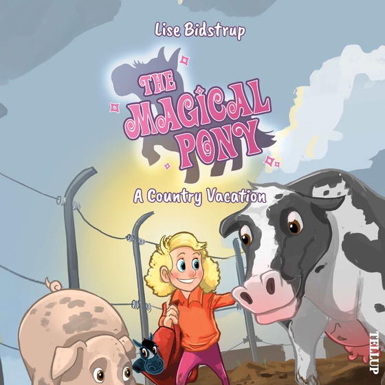 The Magical Pony #3: A Country Vacation (lydbog) af Lise Bidstrup