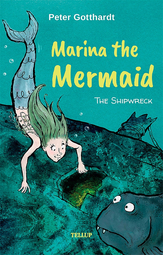 Marina the Mermaid #1: The Shipwreck (e-bog) af Peter Gotthardt
