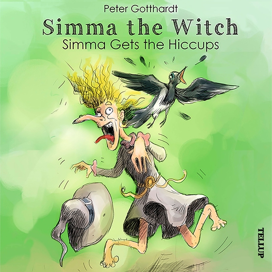 Simma the Witch #1: Simma Gets the Hiccups (lydbog) af Peter Gotthardt
