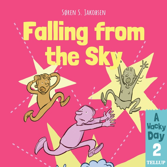A Wacky Day #2: Falling from the Sky (lydbog) af Søren S. Jakobsen