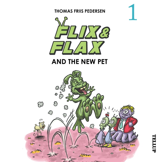 Flix & Flax #1: Flix & Flax and the New Pet (lydbog) af Thomas Friis Pedersen