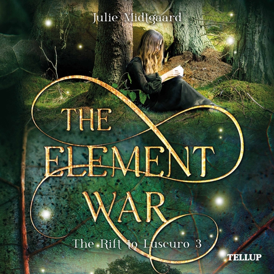 The Rift to Luscuro #3: The Element War (lydbog) af Julie Midtgaard