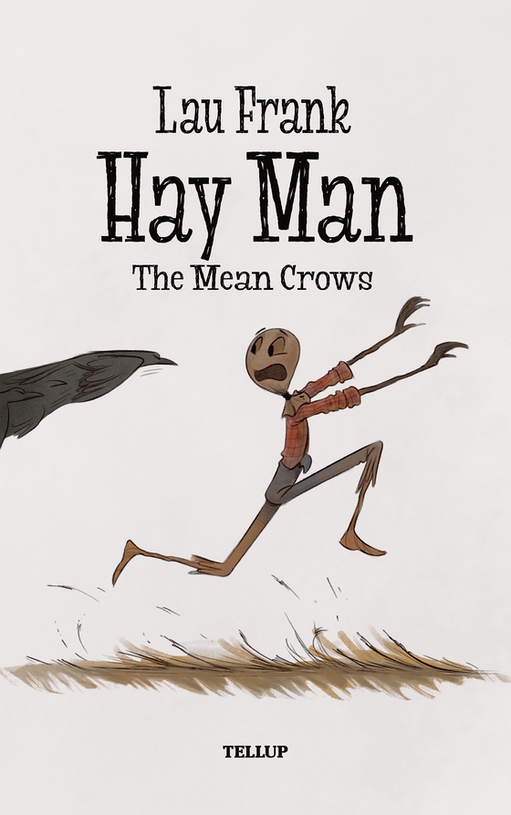 Hay Man #1: The Mean Crows (e-bog) af Lau Frank