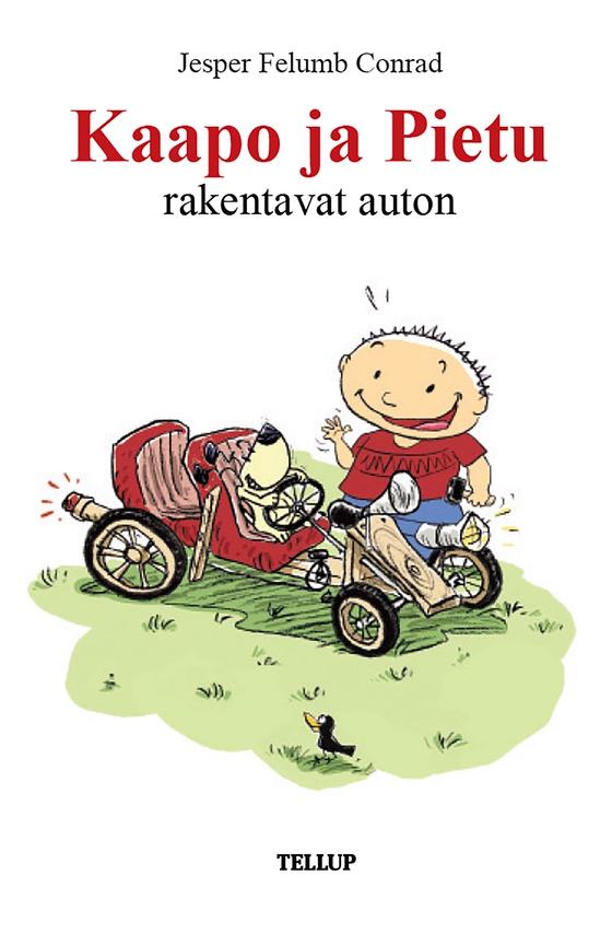 Kaapo ja Pietu #6: Kaapo ja Pietu rakentavat auton (e-bog) af Jesper Felumb Conrad