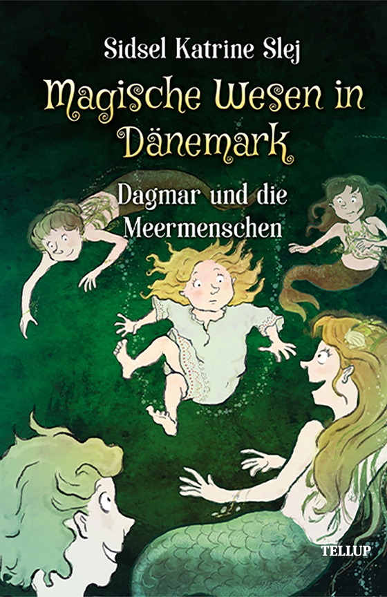 Magische Wesen in Dänemark #2: Dagmar und die Meermenschen (e-bog) af Sidsel Katrine Slej