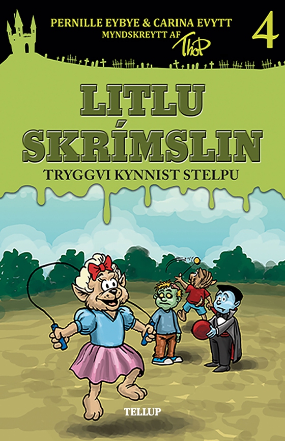 Litlu skrímslin #4: Tryggvi kynnist stelpu (e-bog) af Carina Evytt