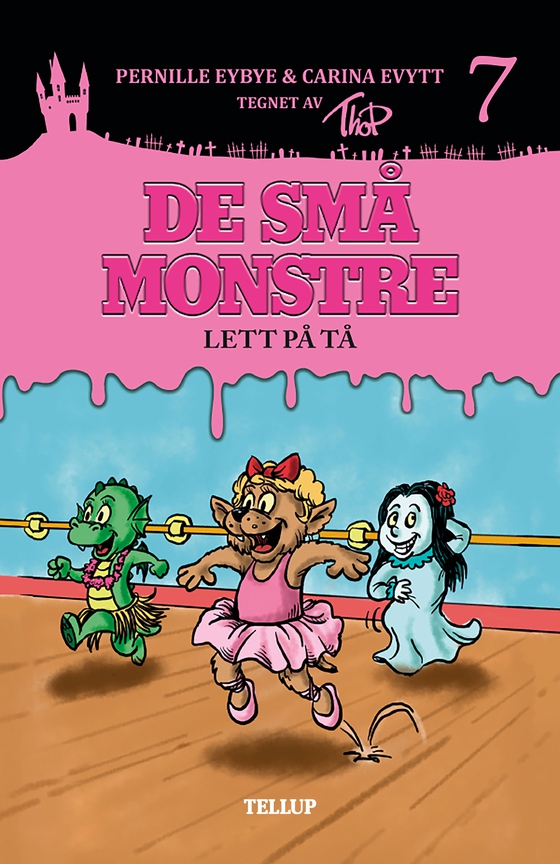De små monstre #7: Lett på tå (e-bog) af Carina Evytt