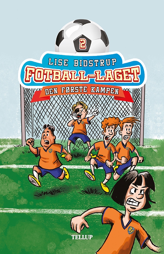 Fotball-laget #2: Den første kampen (e-bog) af Lise Bidstrup