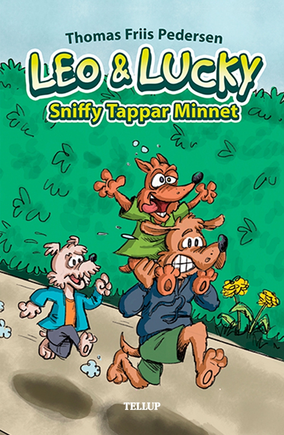 Leo & Lucky #3: Sniffy Tappar Minnet (e-bog) af Thomas Friis Pedersen