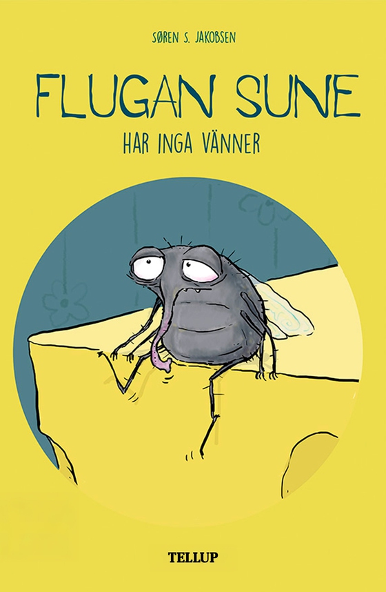 Flugan Sune #3: Flugan Sune har inga vänner (e-bog) af Søren S. Jakobsen