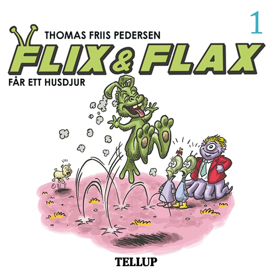 Flix & Flax #1: Flix & Flax får ett husdjur (lydbog) af Thomas Friis Pedersen